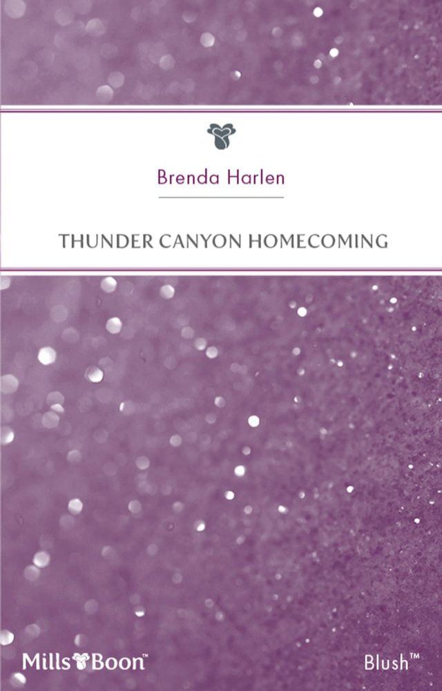  Thunder Canyon Homecoming(Kobo/電子書)