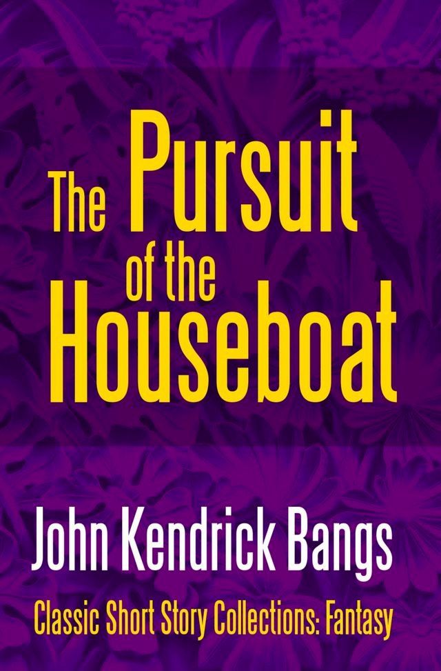  The Pursuit of the House-Boat(Kobo/電子書)