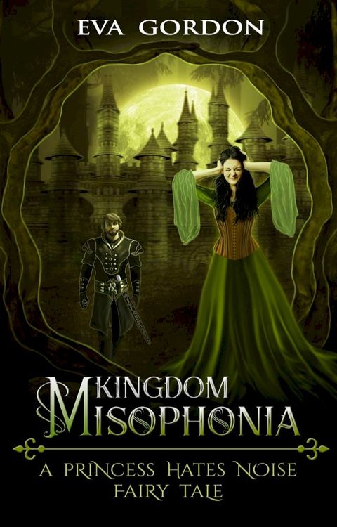 Kingdom Misophonia, A Princess Hates Noise Fairy Tale(Kobo/電子書)