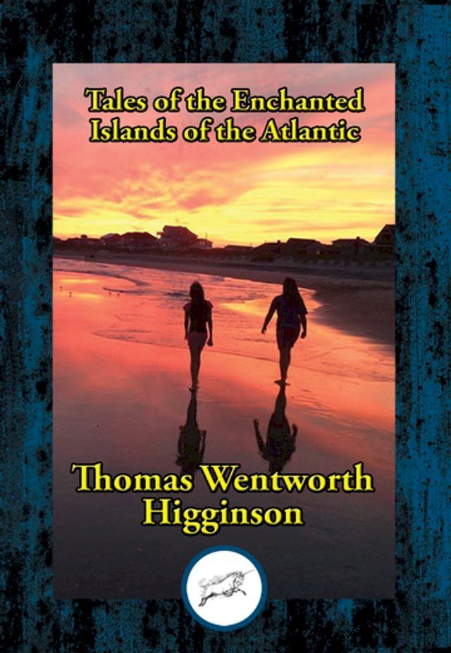  Tales of the Enchanted Islands of the Atlantic(Kobo/電子書)