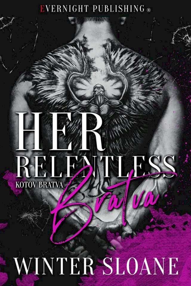  Her Relentless Bratva(Kobo/電子書)