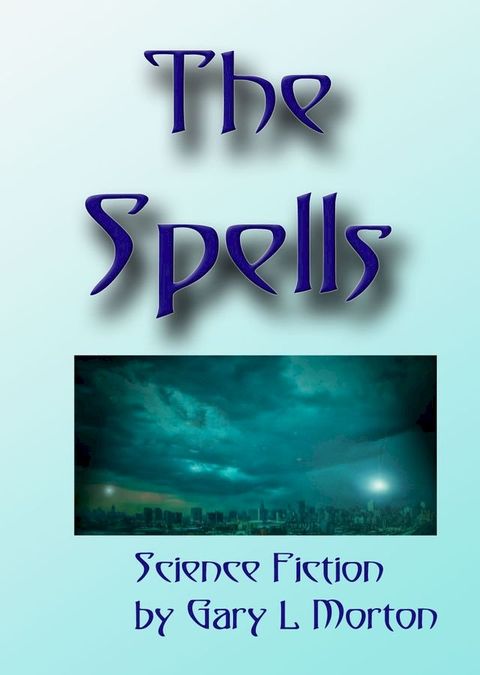 The Spells(Kobo/電子書)