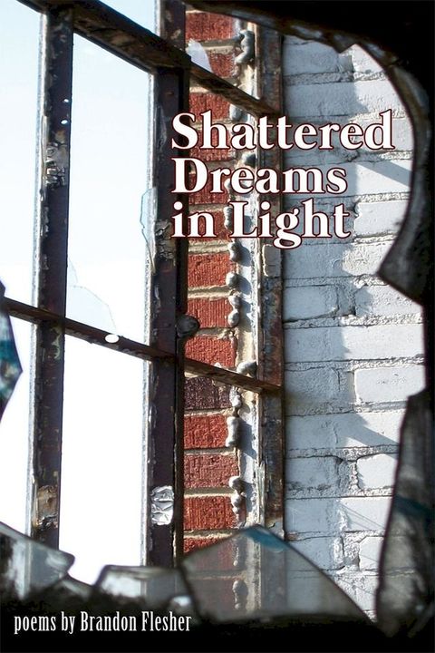 Shattered Dreams in Light(Kobo/電子書)