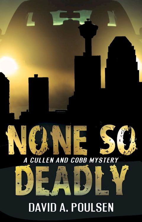 None So Deadly(Kobo/電子書)