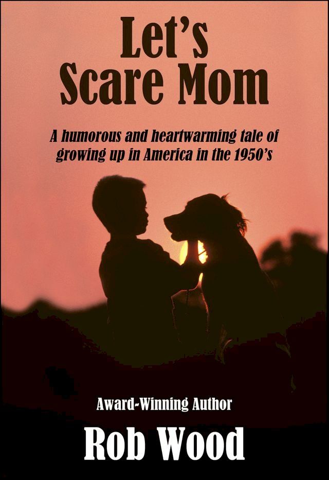  Let's Scare Mom(Kobo/電子書)