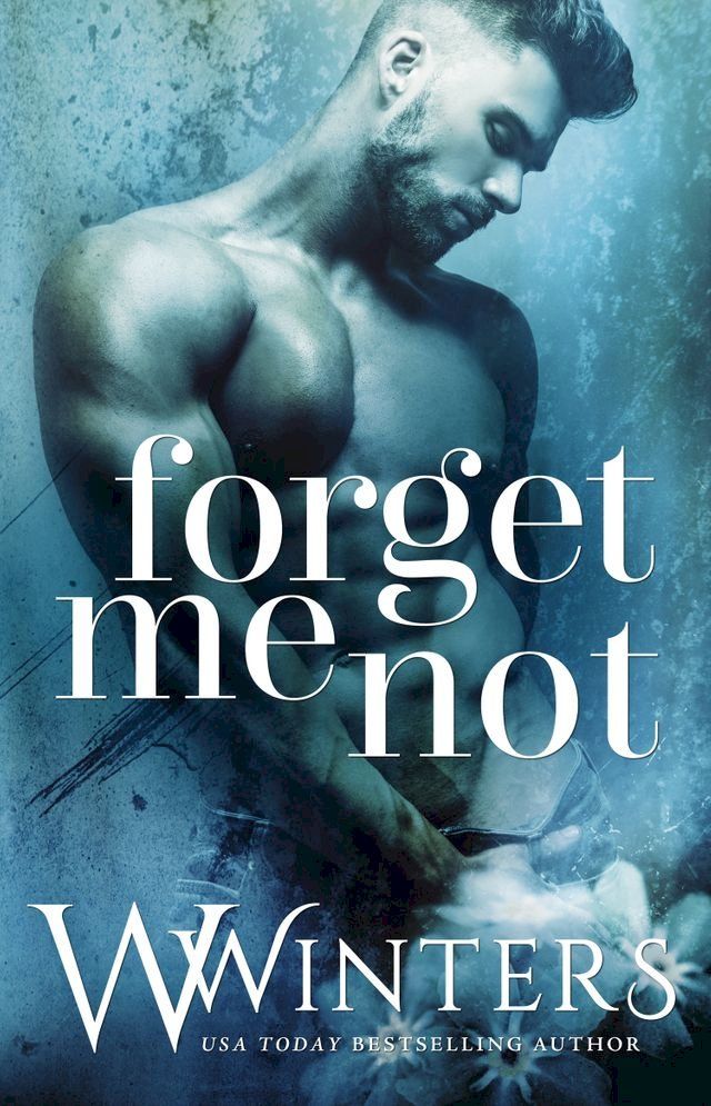  Forget Me Not(Kobo/電子書)