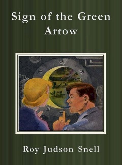 Sign of the Green Arrow(Kobo/電子書)