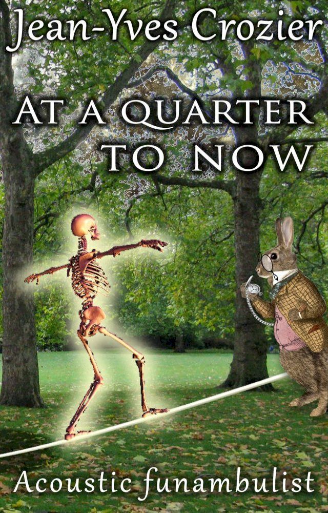  At A Quarter To Now(Kobo/電子書)