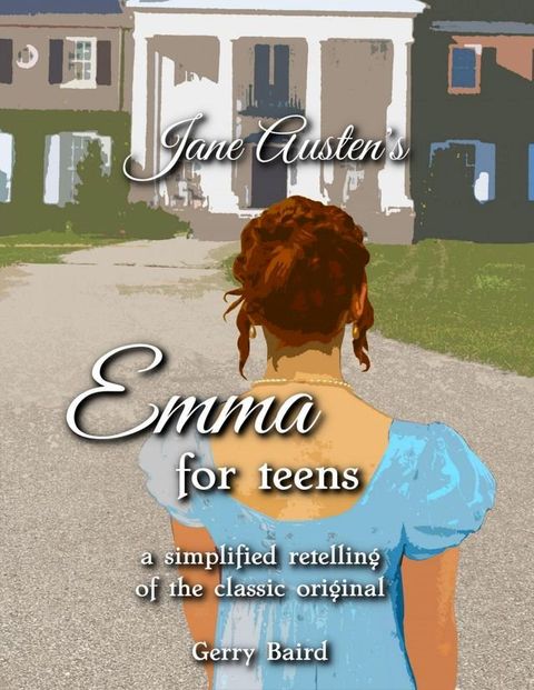 Jane Austen's Emma for Teens(Kobo/電子書)