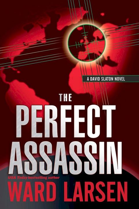 The Perfect Assassin: A David Slaton Novel(Kobo/電子書)