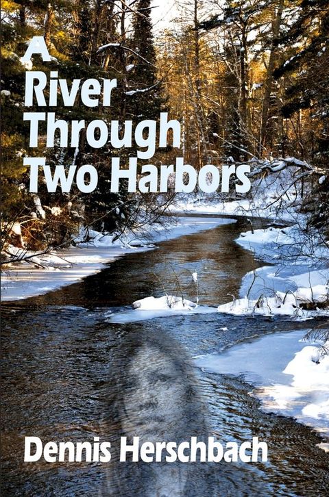 A River Through Two Harbors(Kobo/電子書)