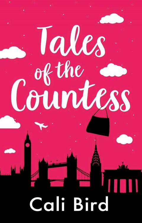 Tales of the Countess: A Chick Lit Romantic Comedy Novel, With Handbags(Kobo/電子書)