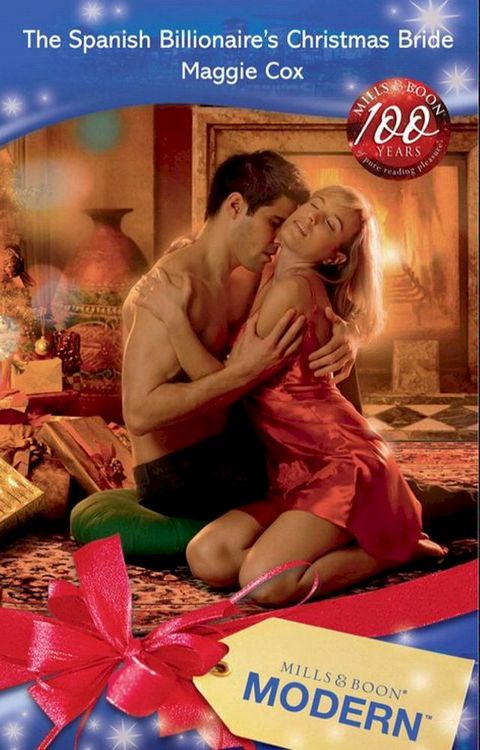 The Spanish Billionaire's Christmas Bride (Mills & Boon Modern)(Kobo/電子書)