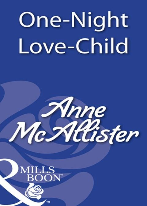 One-Night Love-Child (Mills & Boon Modern)(Kobo/電子書)