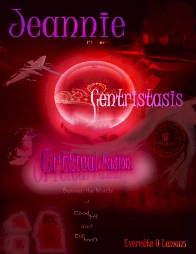  Jeannie-Centristasis, Critical Fusion(Kobo/電子書)