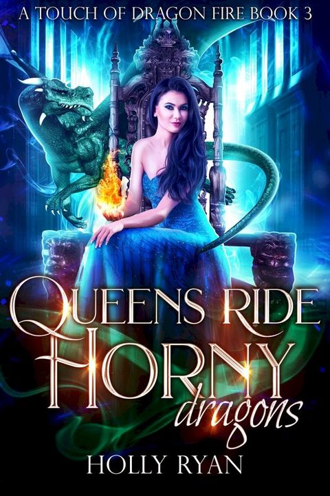 Queens Ride Horny Dragons(Kobo/電子書)