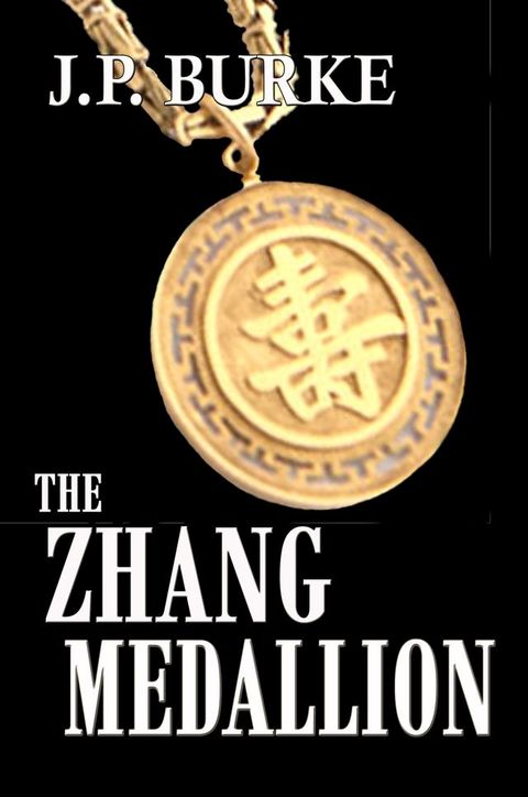 The Zhang Medallion(Kobo/電子書)