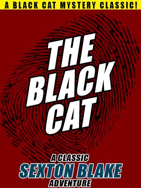 The Black Cat: A Classic Sexton Blake Adventure(Kobo/電子書)