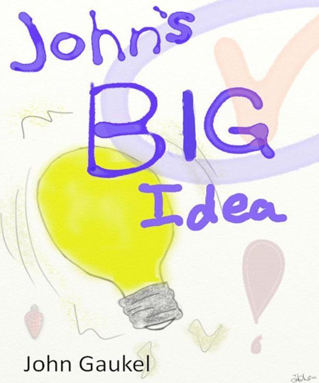  John's Big Idea(Kobo/電子書)