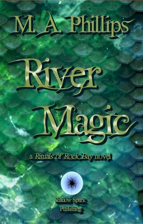 River Magic(Kobo/電子書)