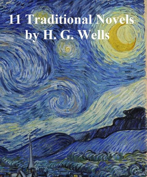 H.G. Wells: 11 traditional novels(Kobo/電子書)