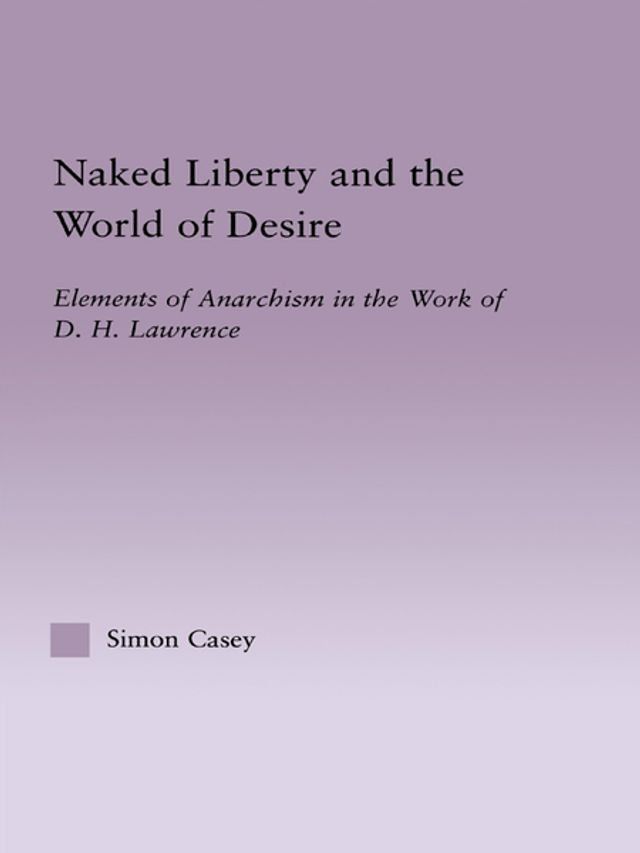  Naked Liberty and the World of Desire(Kobo/電子書)