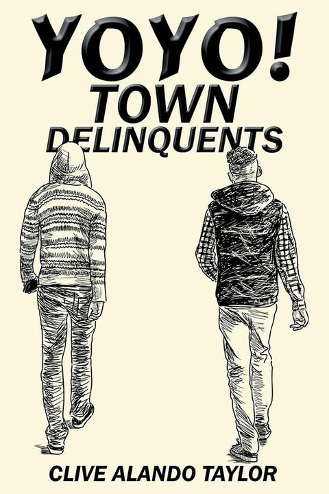 Yoyo! Town Delinquents(Kobo/電子書)