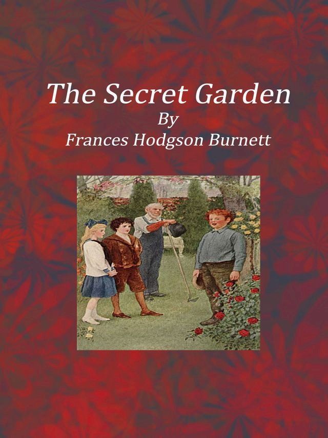  The Secret Garden(Kobo/電子書)