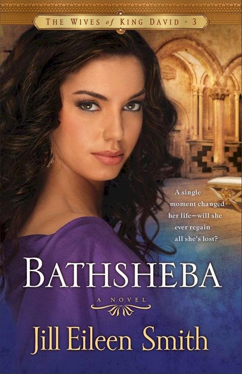 Bathsheba (The Wives of King David Book #3)(Kobo/電子書)