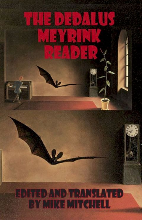 The Dedalus Meyrink Reader(Kobo/電子書)