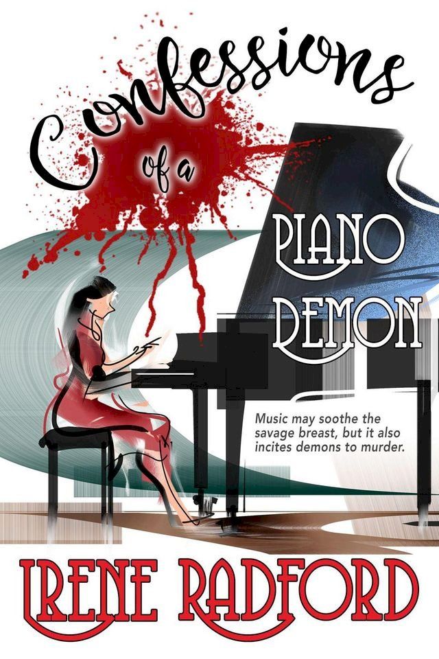  Confessions of a Piano Demon(Kobo/電子書)