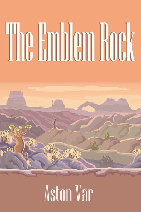 The Emblem Rock(Kobo/電子書)