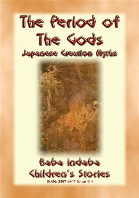 THE PERIOD OF THE GODS - Creation Myths from Ancient Japan(Kobo/電子書)