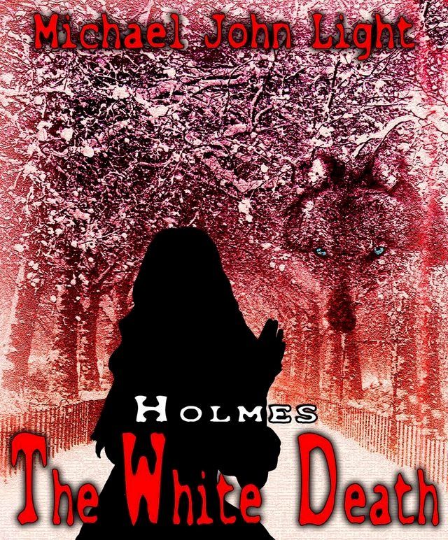  Holmes: The White Death(Kobo/電子書)