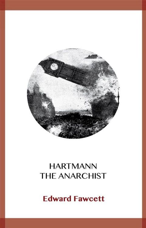 Hartmann the Anarchist(Kobo/電子書)