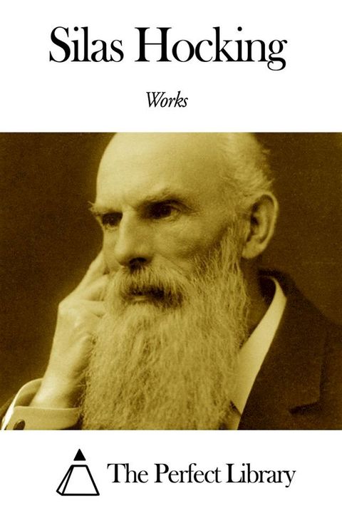 Works of Silas Hocking(Kobo/電子書)