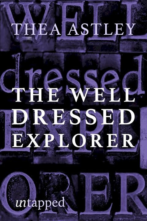 The Well Dressed Explorer(Kobo/電子書)