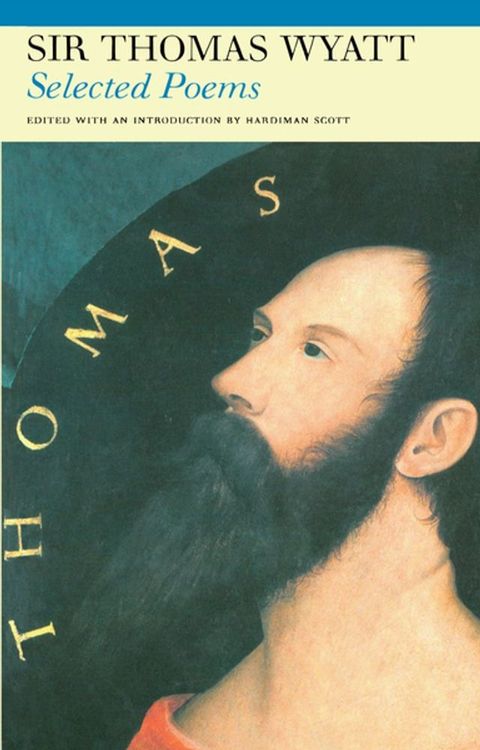 Selected Poems of Sir Thomas Wyatt(Kobo/電子書)