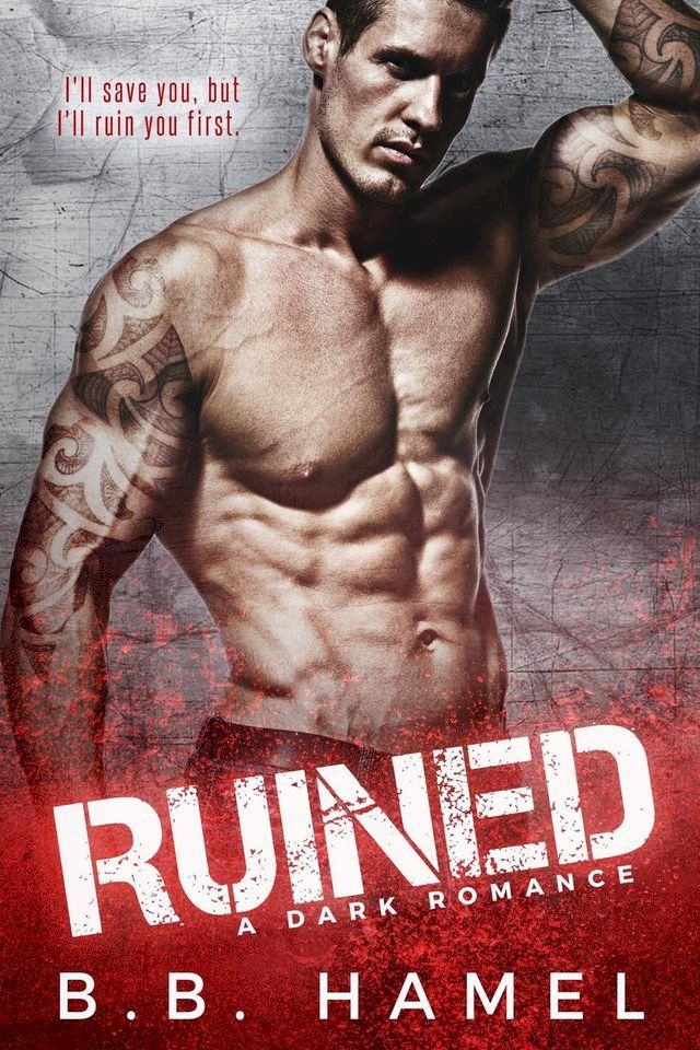  Ruined: A Dark Romance(Kobo/電子書)