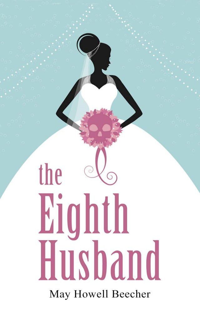  The Eighth Husband(Kobo/電子書)