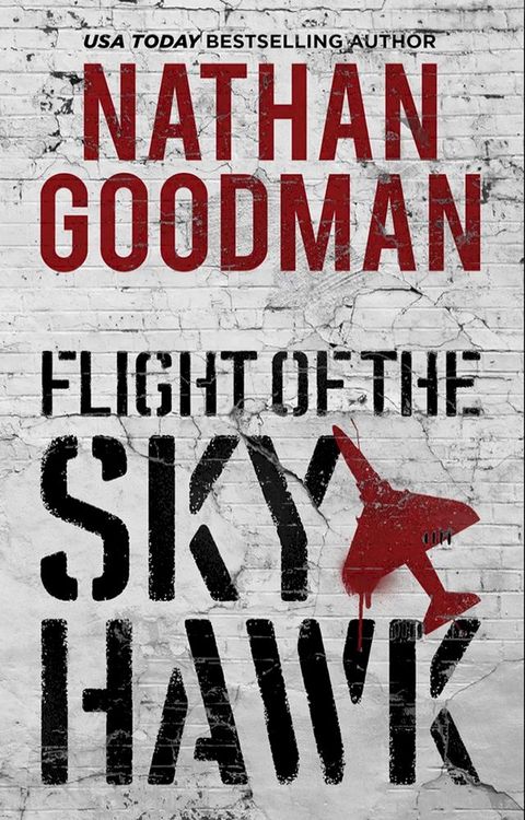 Flight of the Skyhawk(Kobo/電子書)