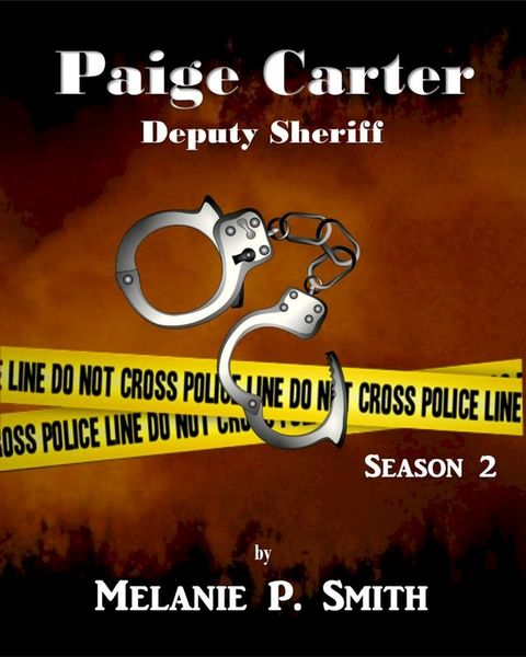 Paige Carter: Deputy Sheriff Season 2(Kobo/電子書)