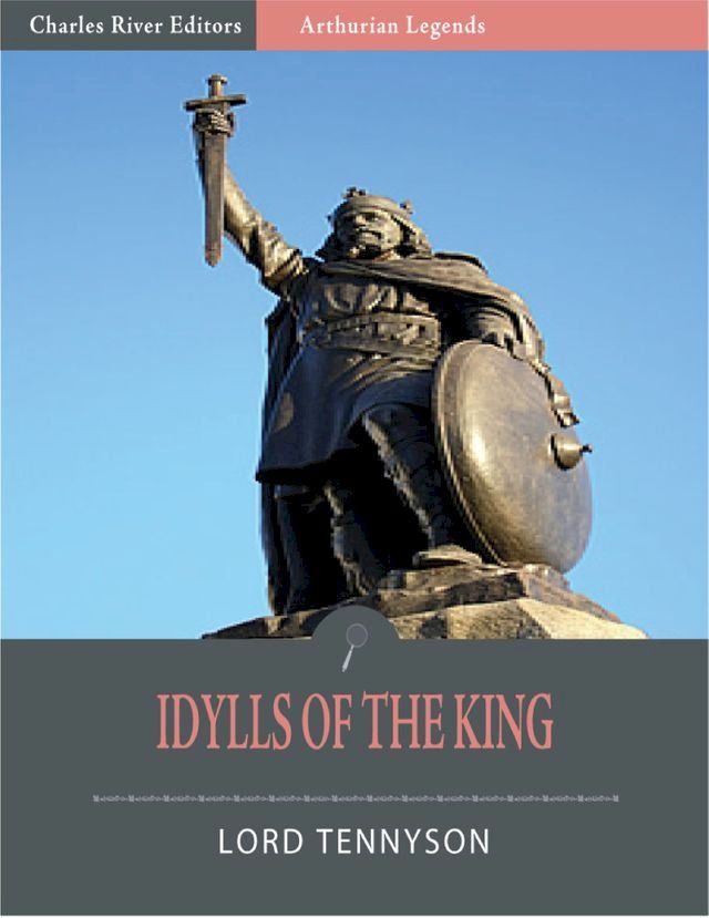  Idylls of the King (Illustrated Edition)(Kobo/電子書)