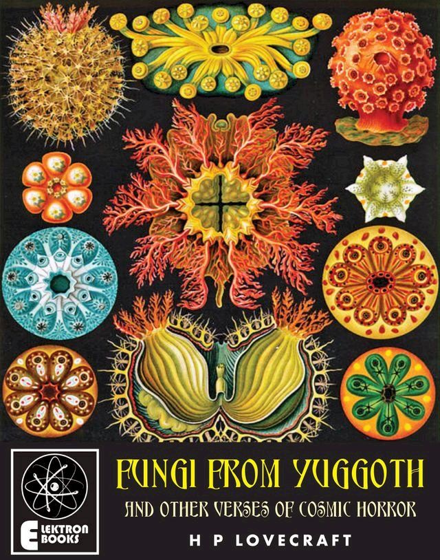  Fungi From Yuggoth: And Other Verses Of Cosmic Horror(Kobo/電子書)