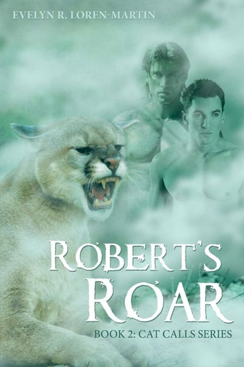 Robert’S Roar(Kobo/電子書)