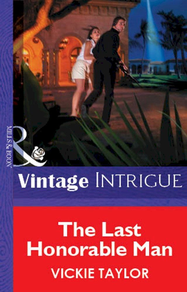  The Last Honorable Man (Mills & Boon Vintage Intrigue)(Kobo/電子書)