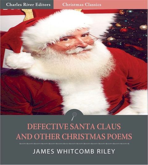 A Defective Santa Claus and Other Collected Poems (Illustrated Edition)(Kobo/電子書)