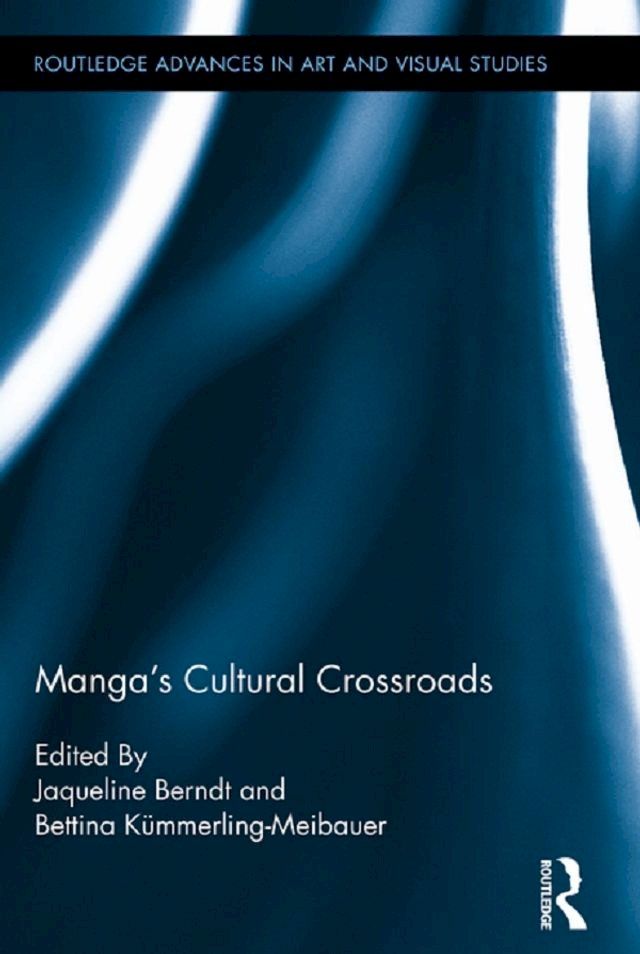  Manga's Cultural Crossroads(Kobo/電子書)