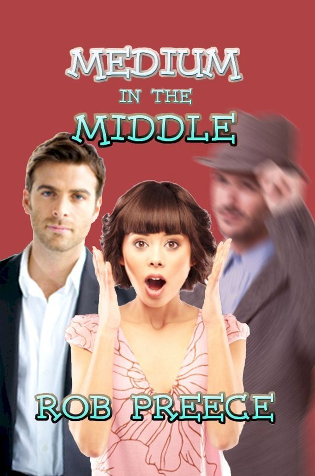  Medium in the Middle(Kobo/電子書)