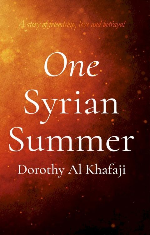 One Syrian Summer(Kobo/電子書)